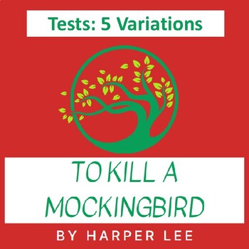 Preview of "To Kill A Mockingbird": Tests (Five Variations) , Study Guides, and Answer Keys