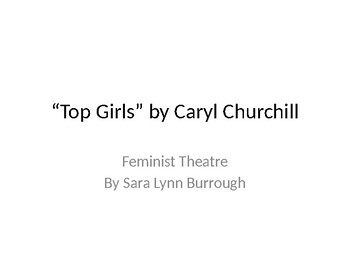 Preview of "Top Girls" by Caryl Churchill Feminist Theatre