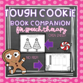 "Tough Cookie" NO PREP Book Companion for Speech Therapy