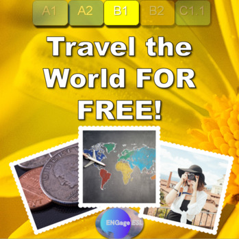 Preview of "Travel the World FOR FREE!" Intermediate to Advanced ESL lesson (B1-C1 level)