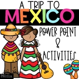 "Trip to Mexico" Power Point & Activities Pack - Cinco De Mayo Activities