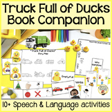 “Truck Full of Ducks" Speech and Language Book Companion a