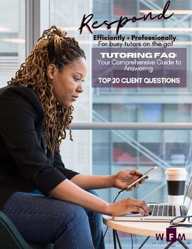 Preview of "Tutoring FAQ'S:  Your Comprehensive Guide to Answering  Top 20 Client Questions
