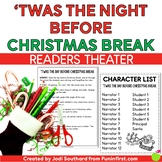 'Twas the Day Before Christmas Break Readers Theater