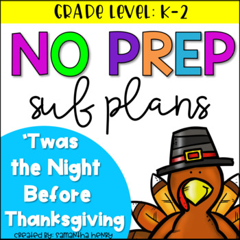 Preview of 'Twas the Night Before Thanksgiving - No Prep Sub Plans