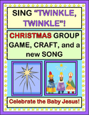 "Twinkle, Twinkle!" - Christmas Group Game, Craft, and Son