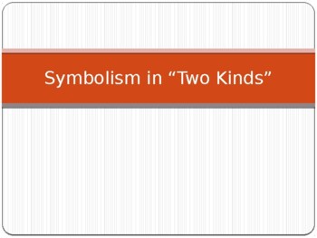 two kinds by amy tan symbolism