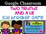 "Two Truths and a Lie" Distance Learning Ice Breaker Game 