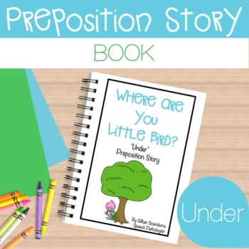 UNDER Preposition Story & Sequencing Boards EVIDENCE BSED PRACTICE