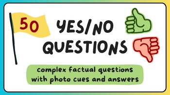 Preview of (UPDATED) 50 Complex Factual Yes/No Questions with Visuals and Answers