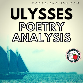 Preview of "Ulysses" by Alfred, Lord Tennyson Guided Reading, Analysis Questions, Prompts