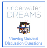 "Underwater Dreams" Viewing Guide & Discussion Questions