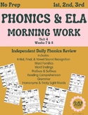 (Unit 4) 1st, 2nd, 3rd Grade Phonics & ELA Morning Work Sp