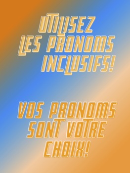 Preview of "Utilisez les pronoms inclusifs!" LGBT+ Inclusive French Poster