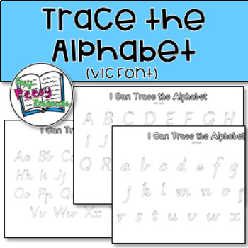 [VIC Font] Trace the Alphabet *Letter Formation* NO-PREP Handwriting ...