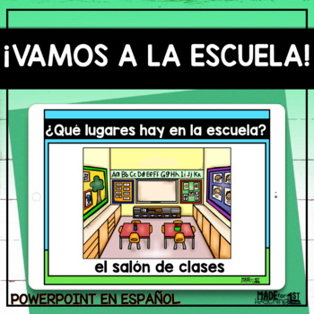 Preview of ¡Vamos a la Escuela! | Spanish PowerPoint