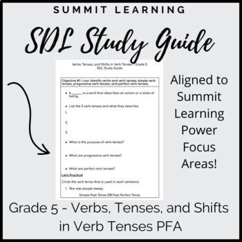 Preview of | Verbs, Tenses, and Shifts in Verb Tenses- SDL Study Guide | Summit Learning |