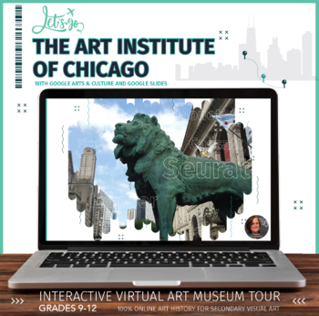 Preview of *Virtual Art Museum Tour: The Art Institute of Chicago- Art Distance Learning