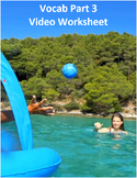 "Vocabulary Builder Part 3" Video sheet, Google Forms, Can