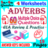Adverbs: Grammar Worksheets. 5th-6th Grade ELA practice an