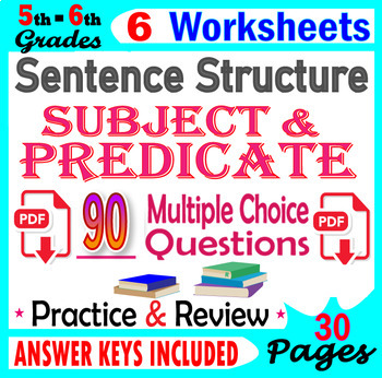 Preview of Subject and Predicate Worksheets. 5th-6th Grade ELA Review & Practice. Test Prep