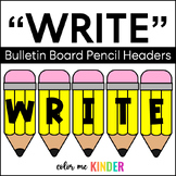Instant Bulletin Board Pencil Header for Writing Centers