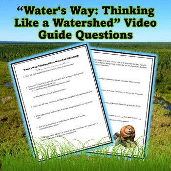 Preview of "Water's Way: Thinking Like a Watershed" Video Guide Questions