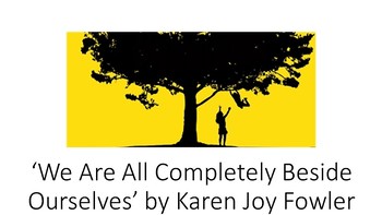 Preview of 'We Are All Completely Beside Ourselves' by Karen Joy Fowler: Parts 1-3 BUNDLE