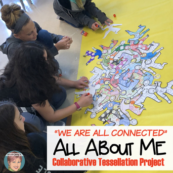 Preview of "We Are All Connected" All About Me Tessellation | Community Building Activity