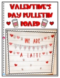 "We Are Learning A Latte" Bulletin Board
