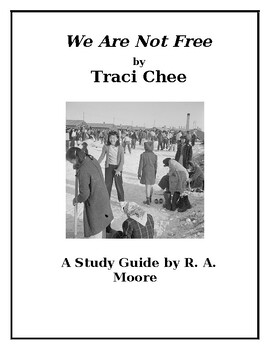 Preview of "We Are Not Free" by Traci Chee: A Study Guide
