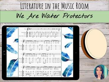 Preview of "We Are Water Protectors" Book-based Lesson & "The Earth is Our Mother" Song