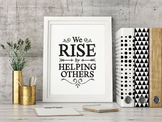 "We RISE by HELPING OTHERS" artwork poster - PDF Download
