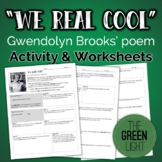 "We Real Cool" Gwendolyn Brooks Poem Activity & Worksheets