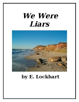Preview of "We Were Liars" by E. Lockhart: A Study Guide