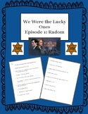 "We Were the Lucky Ones" Viewing Questions. Episode 1.