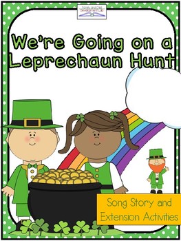 Preview of "We're Going on a Leprechaun Hunt" St. Patrick's Day Story Activities