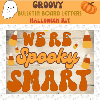 Preview of "We're Spooky Smart" Groovy Halloween Bulletin Board Letters, Borders, and More!