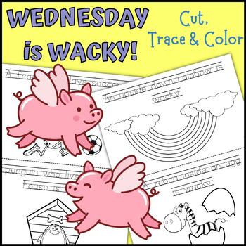 Preview of "Wednesday is Wacky!" Cut, Trace, and Color Printable Book For Kindergarten