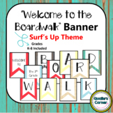 "Welcome to the Boardwalk" banner in Boardwalk & Surfing Theme