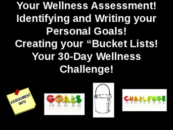 Preview of Wellness Assessment-Setting Goals and Creating your Bucket List(s)