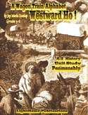 "Westward Ho!" A Wagon Train Alphabet Cursive Penmanship