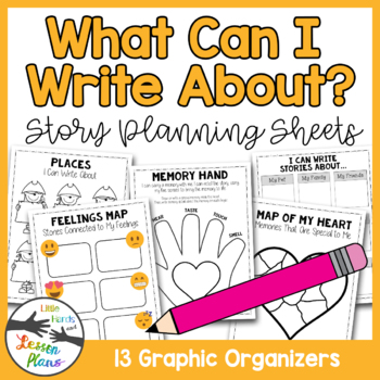 Preview of "What Can I Write About" Graphic Organizers - Narrative Writing Ideas