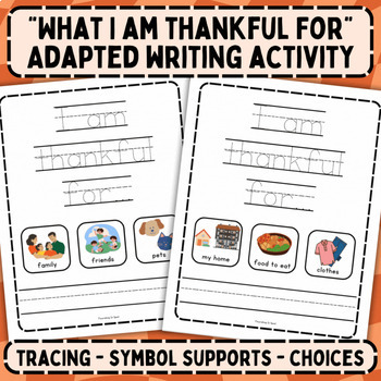 Preview of "What I Am Thankful For" Book - An ADAPTED Writing Activity *Thanksgiving*