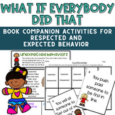 What If Everybody Did That: Activity set on Respect & Resp