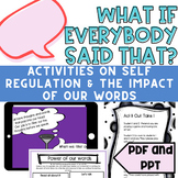 What If Everybody Said That: Activities to teach self regu