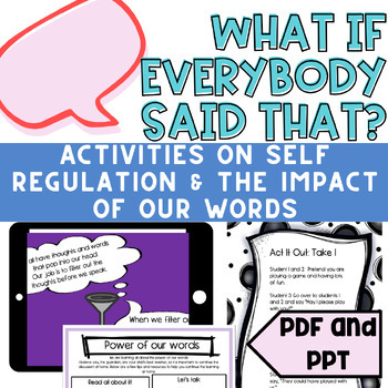 Preview of What If Everybody Said That: Activities to teach self regulation/impact of words