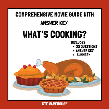 Preview of "What’s Cooking?" (2000) Movie Guide-Thanksgiving Fun! No Prep!