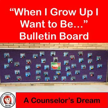 Preview of "When I Grow Up I Want to Be..." Bulletin Board