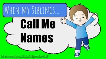 Preview of HEALTHY SIBLING RELATIONSHIPS _"When My Siblings Call Me Names" _WORKBOOK
